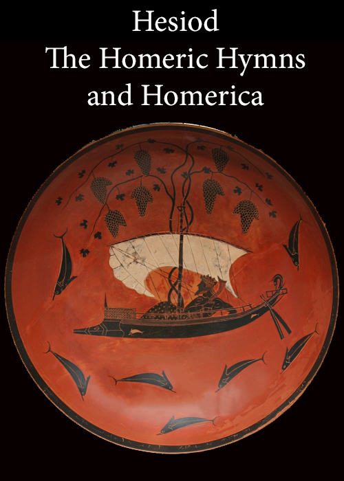 Hesiod, the Homeric Hymns, and Homerica - Hesiod